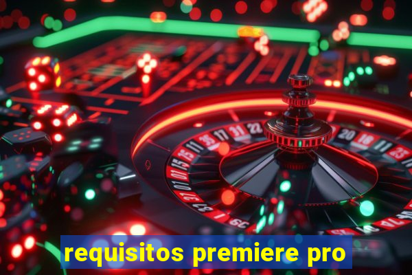 requisitos premiere pro